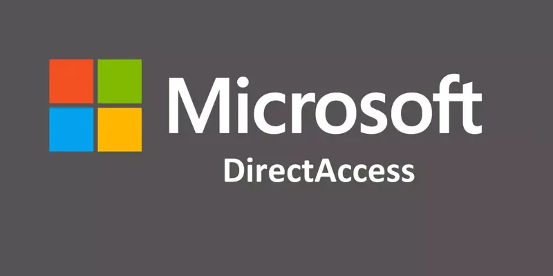 تکنولوژی DirectAccess چیست؟ مقایسه Direct Access  و Remote Access