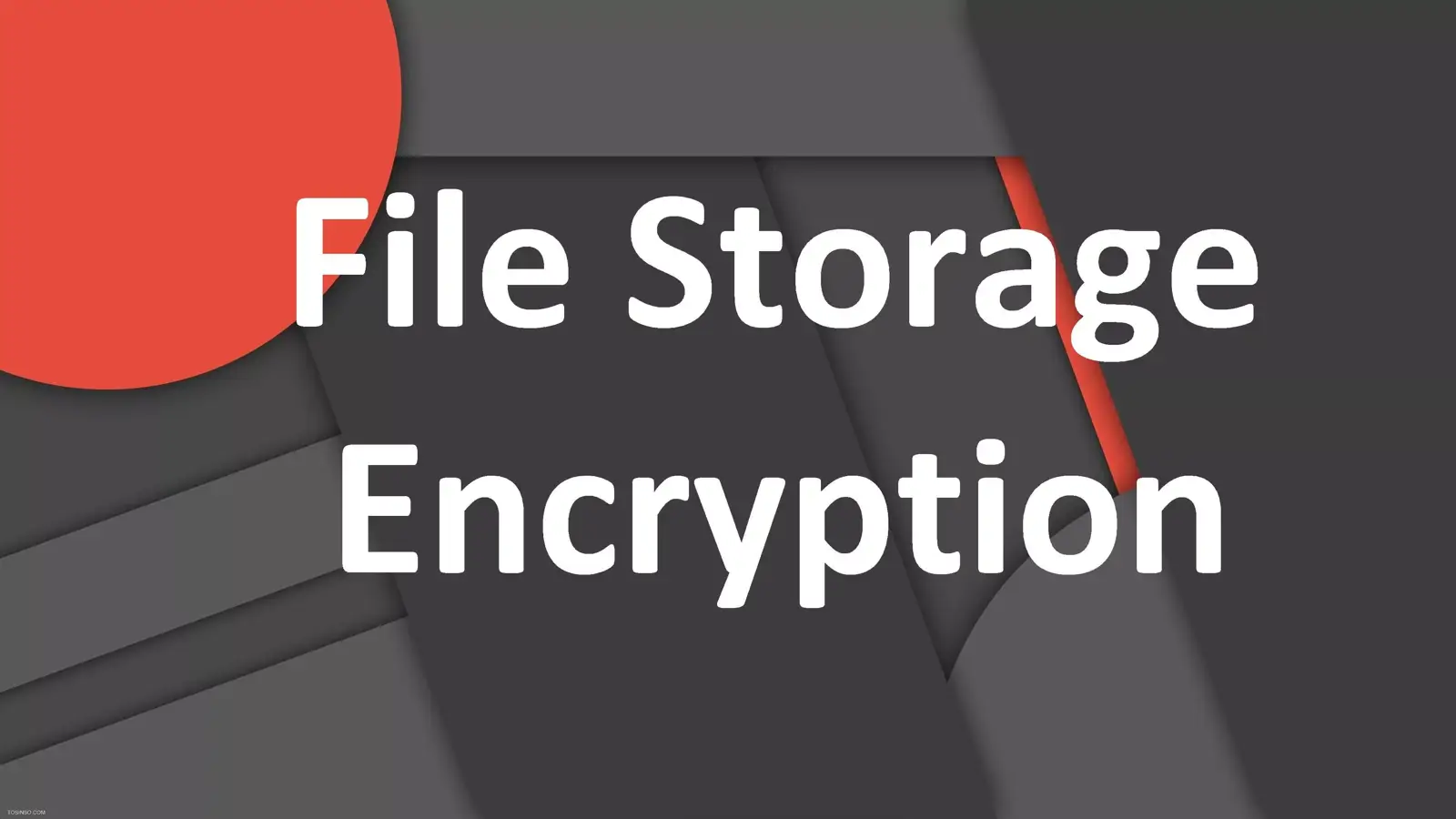 File Storage Encryption چیست؟ آشنایی با رمزنگاری ذخیره سازی فایل