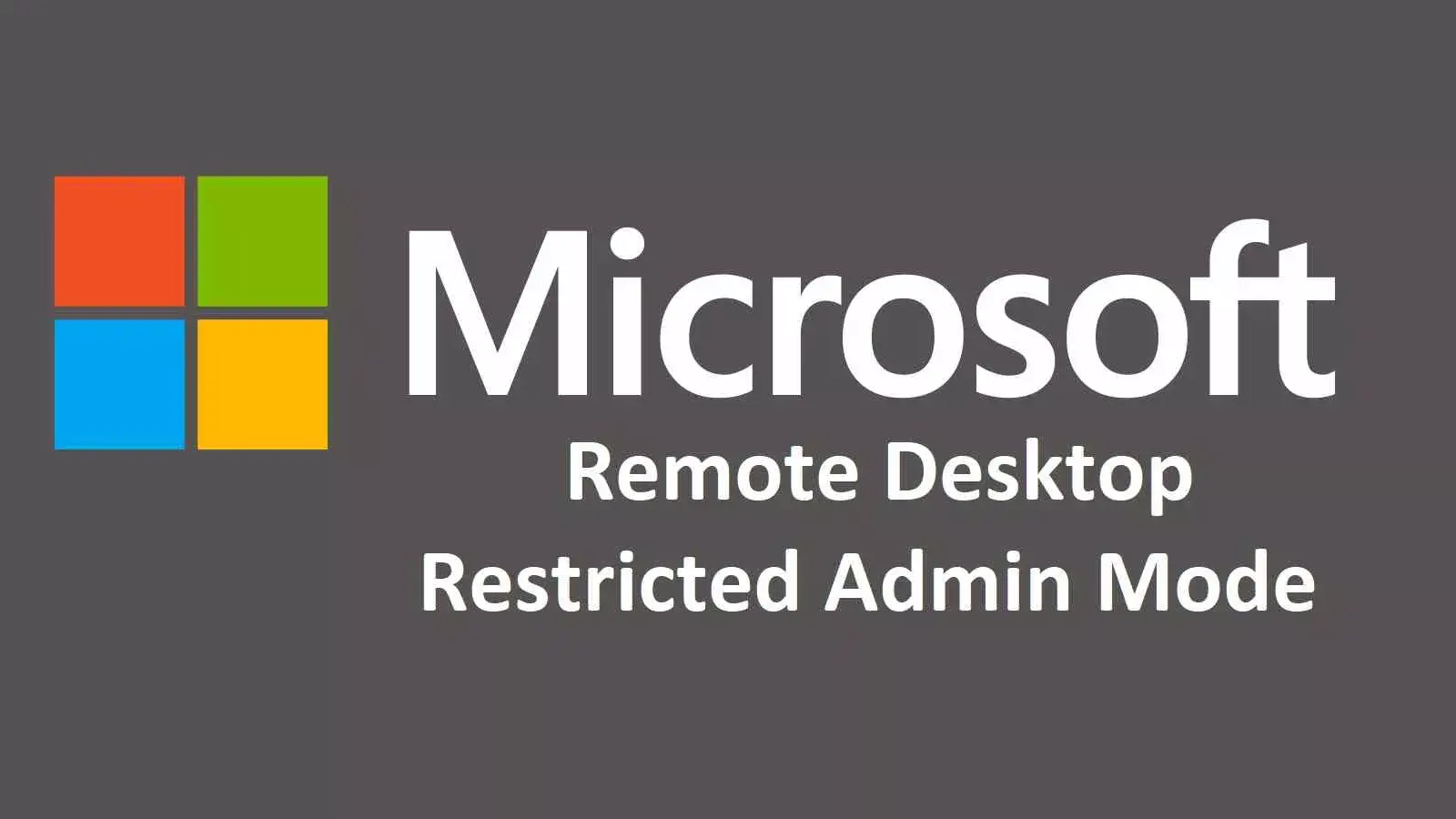 آموزش راه اندازی Restricted Admin Mode برای ریموت دسکتاپ