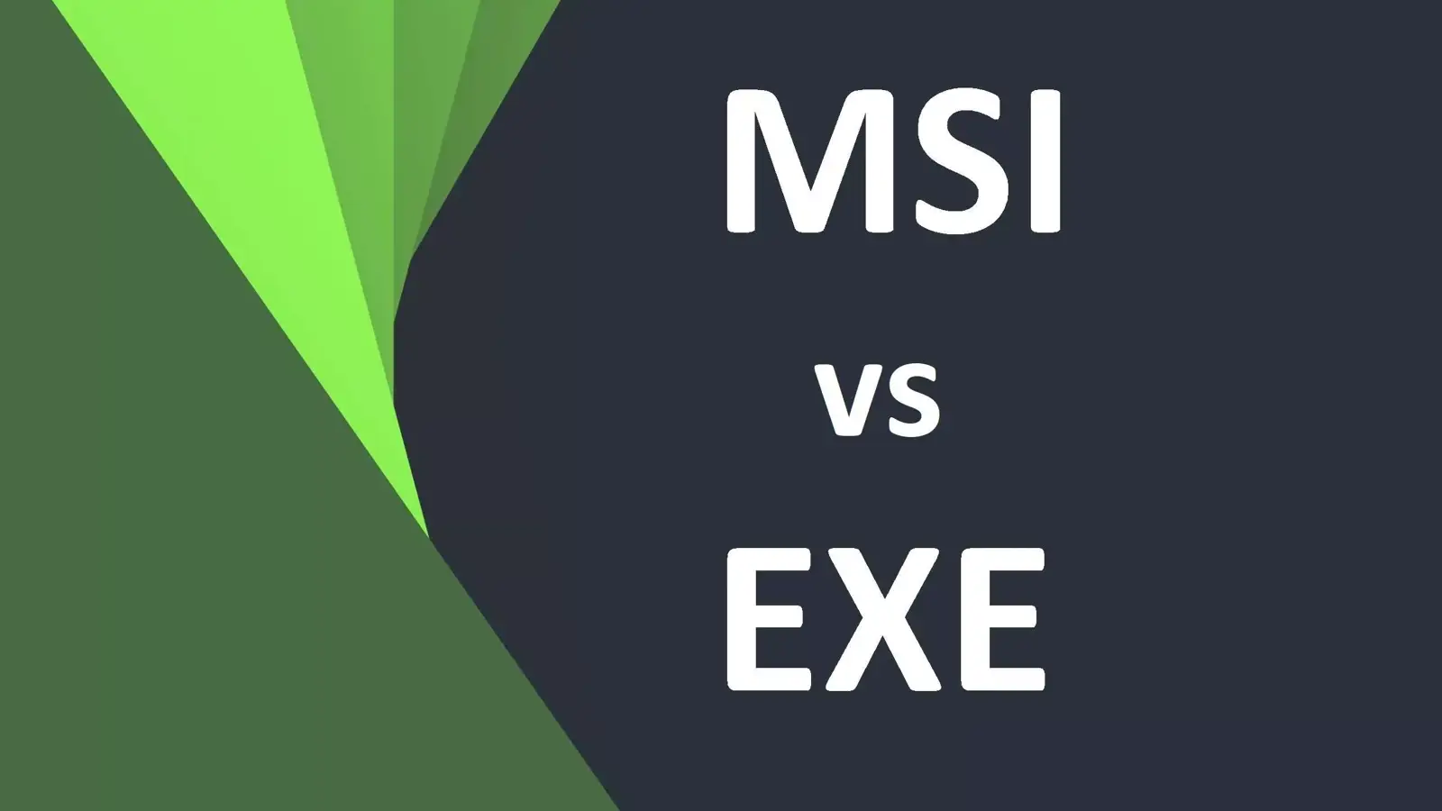تفاوت EXE و MSI در چیست؟ مقایسه پسوند MSI و EXE به زبان ساده