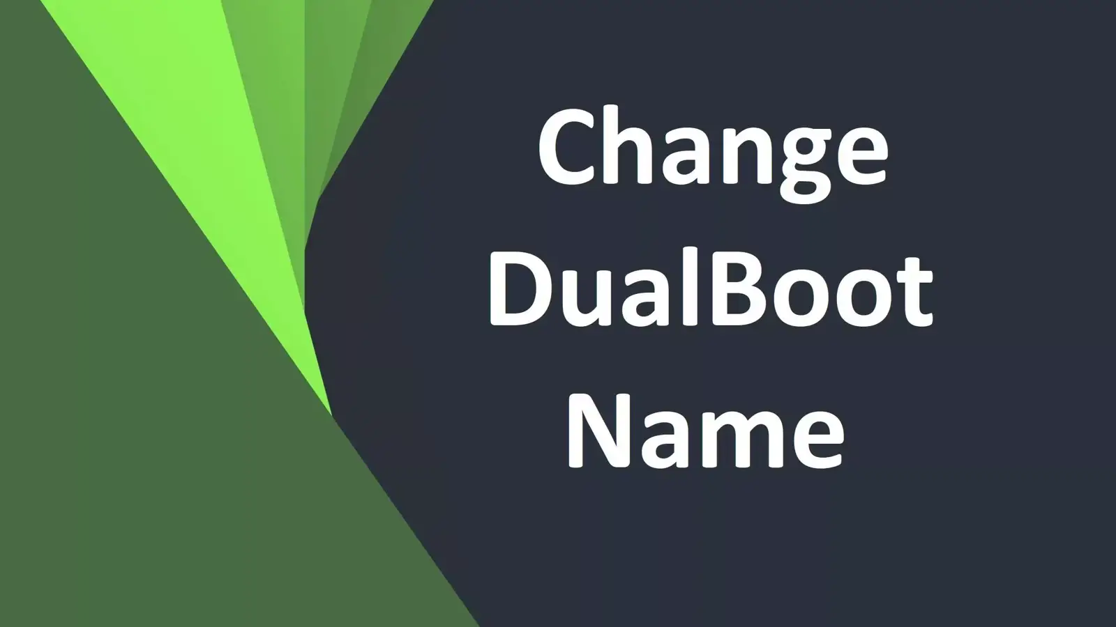 آموزش تغییر نام ویندوز در حالت بوت دوگانه یا DualBoot