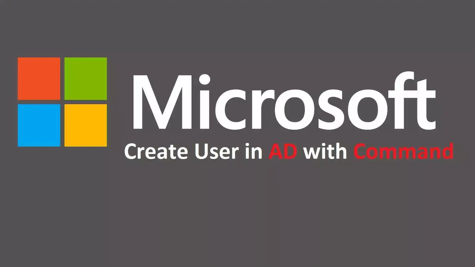 آموزش ساخت User و Group در اکتیودایرکتوری با دستورات CMD