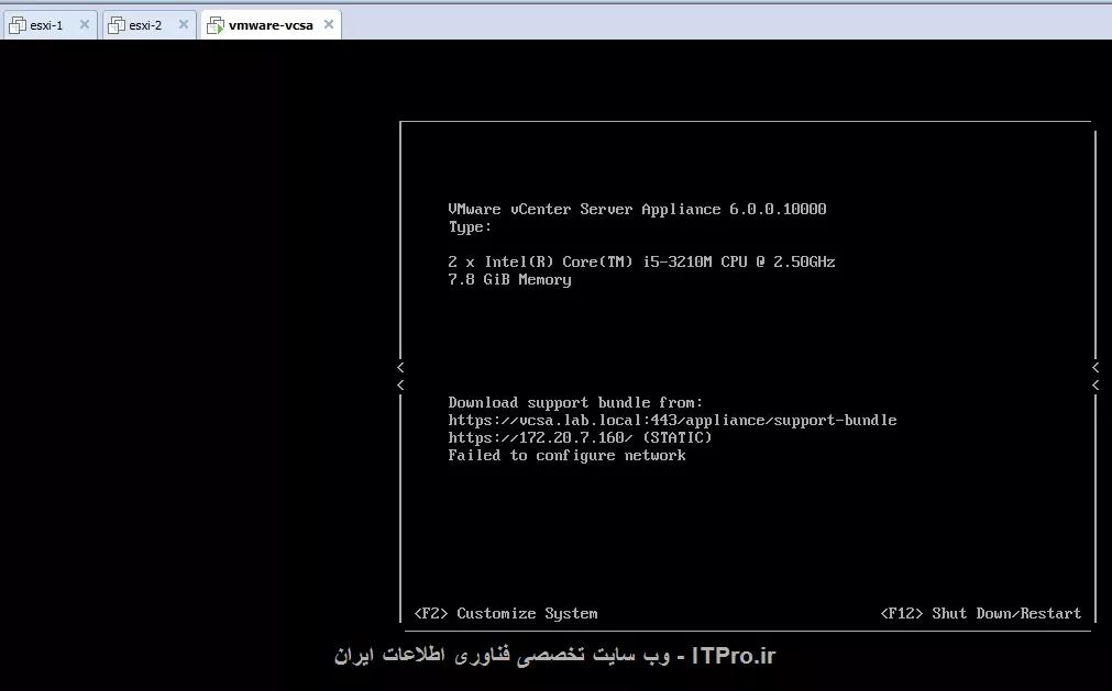 سلام دوستان من vcsa  رو روی vmware workstation بالا آوردم ولی یه مشکل دارم.تنظیمات ش و که تغییر میدم توی نتورک ظاهرا انجام شده و لی پیغام خطا میده همچنین نمیتونم از طریق وب یا vsphere client  بش وصل شم.
پینگش رو هم با آی پی هم با نام دارم||https://tosinso.com/files/get/2eb92ecf-1e79-4f9f-b411-b3cb97e747c0||||https://tosinso.com/files/get/a2eaa19b-b5a3-4f78-9e6c-59f8ddf9d3db||