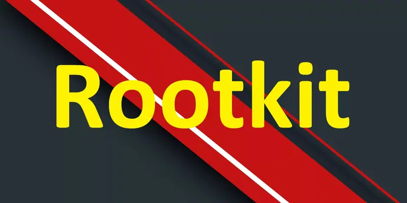 روت کیت یا Rootkit چیست؟ بررسی مفهوم روتکیت به زبان بسیار ساده