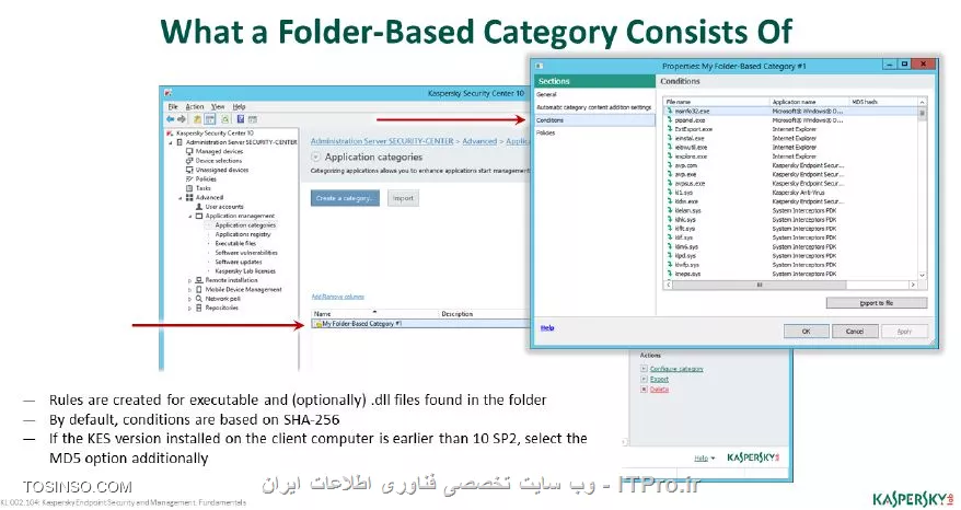 !! ایجاد فولدر های دسته بندی به صورت خودکار 
در این مبحث می خواهیم در ادامه مباحث دسته بندی برنامه ها در کسپرسکی سرور 10 به تنظیمات خودکار برای آپدیت و ایجاد سورس های برنامه هایی که تغییر می کنند بپردازیم و تنظیماتی را انجام دهیم که در رول های دسته بندی به صورت زمانبندی شده اعمال شوند . همچنین این تنظیمات باعث می شوند که آرشیو برنامه هایی که به صورت پکیج های .MSI هستند نیز بروزرسانی شود . همچنین شما می توانید انتخاب کنید Include dynamic-link libraries ( .DLL ) به صورت دسته ایجاد شوند ، وقتی تیک باکس این گزینه فعال باشد کسپرسکی سرور checksum آنها را محاسبه و هر دسته را مطابق با دسته بندی مرتبط آن ها با فایل های اجرایی بروز می سازد . چک باکس بعدی Include script data in this category مربوط به فرمت هایی می شود که اسکریپتی هستند و اساساً مانند فرمت Dll یک فایل اجرایی محسوب نمی شوند نظیر فرمت های .vbs و .js . 

||https://tosinso.com/files/get/2f12c9e6-fbb0-41cb-8576-b20d393e08a1||

||https://tosinso.com/files/get/63aa29db-962a-4df1-89b2-46622d88e36d||

||https://tosinso.com/files/get/a67d8247-9077-4440-87ab-670218f5496e||

- دسته بندی بر روی یک کامپیوتر مرجع 

چنانچه برای اجرای برنامه ای یک کامپیوتر مرجع را در نظر گرفته اید تا وقتی برنامه ها را دریافت کرد بر روی کامپیوتر های جدید نصب شوند یک راه حل برای توسعه دادن سیستم عامل ها و تمامی برنامه ها روی شبکه هم وجد دارد اما این فرایند ممکن است بار اضافی روی شبکه ایجاد کند و خیلی هم زمانبر باشد ، در اینجا مدیر شبکه می تواند به صورت دوره ای ایمیج ها روی کامپیوتر  مرجع را مرتب بروزرسانی کند و در صورت نیاز روی کلاینت ها اعمال کند 

||https://tosinso.com/files/get/973e016a-864f-417d-8c2e-40d85c0a99af||

||https://tosinso.com/files/get/337ca316-c342-40de-bb94-2c13b6bc6e90||

||https://tosinso.com/files/get/abefd8ed-c1f4-42ea-98d4-1336b32574df||

نویسنده : سید احمد توسلی
منبع : |جزیره امنیت اطلاعات و ارتباطات وب سایت توسینسو::https://tosinso.com/security|
هرگونه نشر و کپی برداری بدون ذکر منبع و نام نویسنده دارای اشکال اخلاقی است

