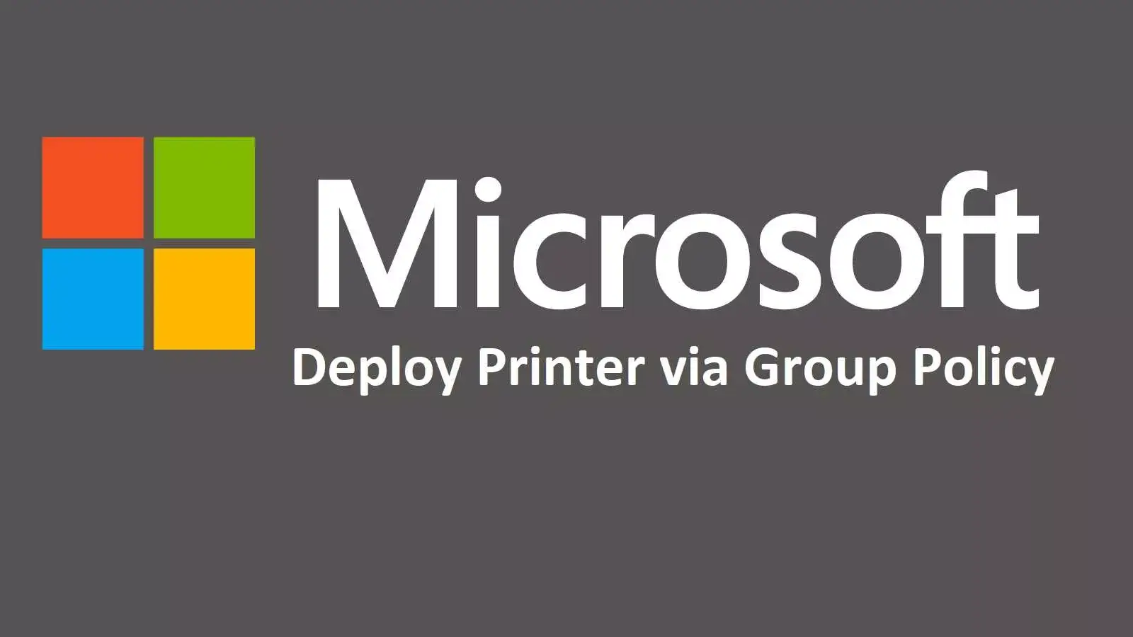 آموزش نصب پرینتر از طریق شبکه با گروپ پالیسی Printer Deploy GPO