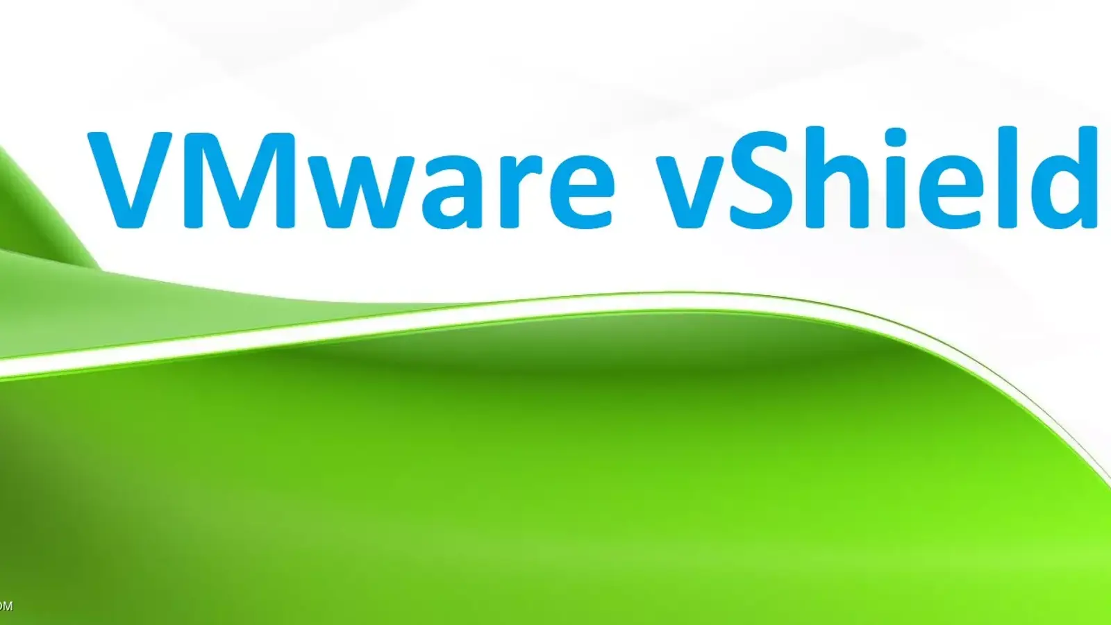 vShield چیست؟ معرفی VMware vShield به زبان ساده