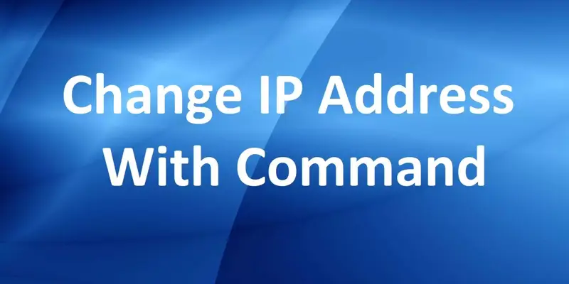 آموزش تغییر آدرس IP با دستور : عوض کردن IP Address با دستور Netsh