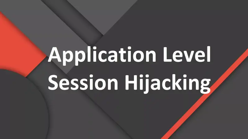 Application Level Session Hijacking چگونه کار می کند؟