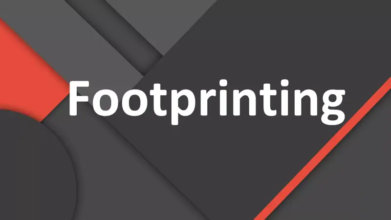 Footprinting چیست؟ آموزش شناسایی هدف در هک و نفوذ