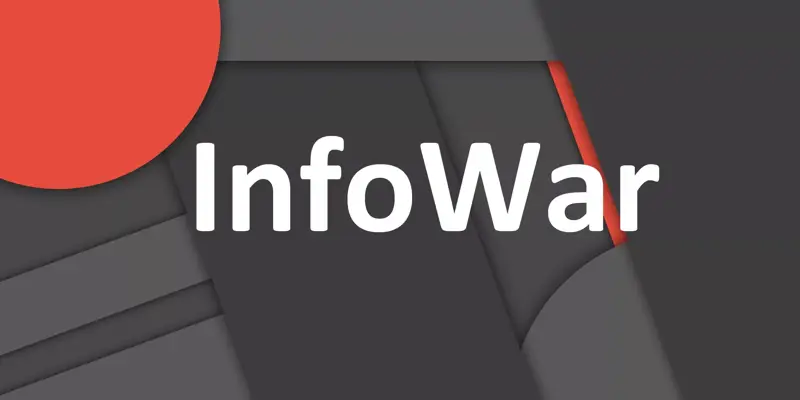 Infowar یا Warefare  چیست؟ مقایسه جنگ اطلاعاتی تهاجمی و تدافعی 