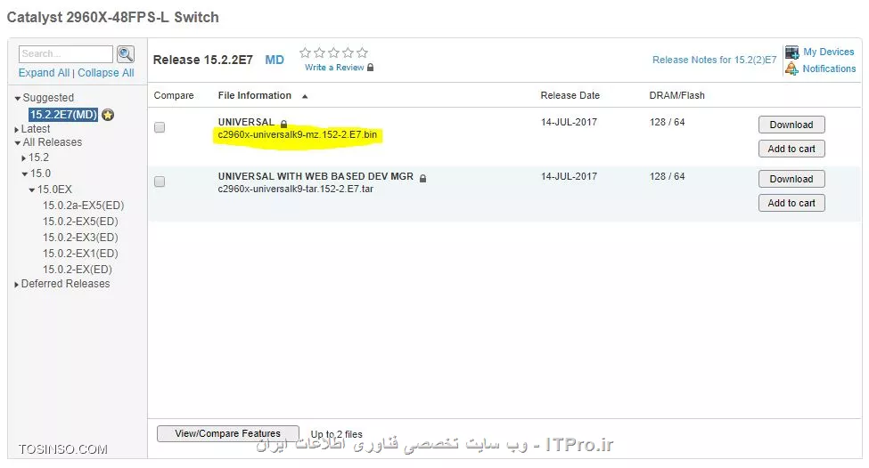 IOS پیشنهادی سیسکو برای دستگاه شما c2960x-universalk9-mz.152-2.E7.bin 
برای اینکه بفهمید چه IOS هایی برای دستگاه شما مناسبه کافیه عبارت download و بعد از اون مدل دستگاه رو سرچ کنید معمولا اولین لینکی که برای شما میاره لینکی با ساب دامین download هست اون باز کنید تمام IOS های ارائه شده توسط سیسکو برای این   دستگاه رو به شما نشون میده و مدلی که کنارش ستاره زده نسخه پیشنهادی سیسکو هست
||https://network.tosinso.com/files/get/b1125a52-1bce-49cb-b9b2-3a3244115742|| 
اما ما نمی تونیم به صورت مستقیم از سایت سیسکو دانلود کنیم بهمین خاطر باید از سایت های دیگه اون رو پیدا کنیم که بهترین راه سرچ براساس نام فایل هست همچنین سایت 4shared هم برای پیدا کردن اینجوری فایل ها مناسبه
اما بعضی مواقع چون IOS جدید شاید به راحتی اون پیدا نکنید و می تونید از شرکتی که سوئیچ رو ازش خریدید درخواست IOS رو بکنید چون اونا معمولا دسترسی دارند و می تونند اینکار رو برای شما انجام بدن
بعد از اینکه فایل دستتون رسیده چک کنید که hash اون با چیزی که در سایت سیسکو هست یکی باشه