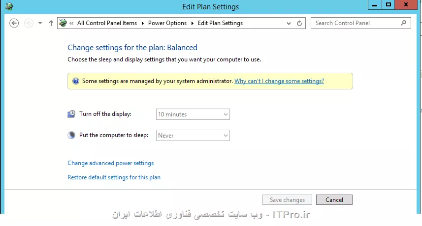 با سلام
در ویندوز 10 میخواهم Turn off the display  یا Put the computer to sleep رو تغییر بدم .نمیدونم چرا این بخش غیر فعال هست و به شکل خاکستری هستش.دوستان میتونن راهنمایی بفرمایند؟که من چطوری میتونم این بخش رو از این وضعیت در بیارم .
سپاس از راهنماییتون

||https://tosinso.com/files/get/b1d8fb69-d1ad-4bd3-9f95-f77508287b84||

