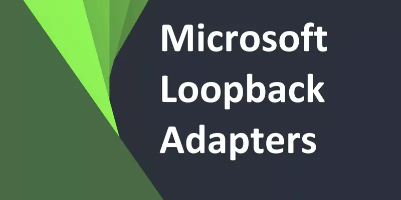 آموزش ساخت Loopback Adapter در ویندوز بصورت تصویری