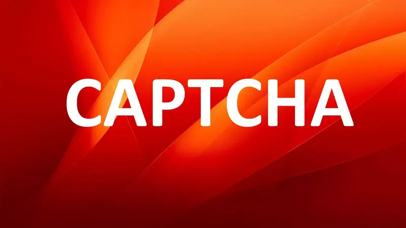 کپچا چیست؟ آشنایی با CAPTCHA و مکانیزم کاری آن : معرفی 5 نوع کپچا