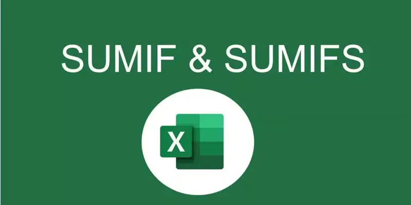 آموزش جامع توابع SUMIF و SUMIFS: جمع شرطی هوشمند در اکسل