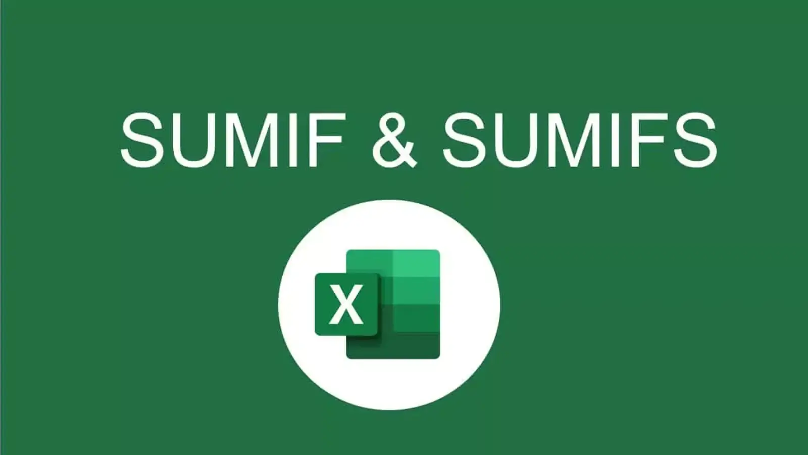 آموزش جامع توابع SUMIF و SUMIFS: جمع شرطی هوشمند در اکسل