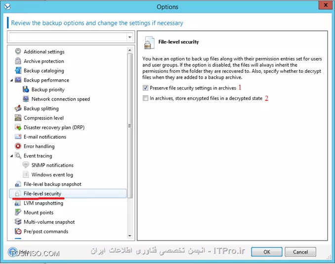 !! Backup Option 
--
در این جلسه قصد دارم تنظیمات مهم Backup Option را توضیح بدم.
هر Backup Plan تنظیمات Backup option خودش را دارد که می توان این تنظیمات را در هر Planی تعقیر داد. 
این تنظیمات بسته به پارامترهای زیر می تواند تعقیر پیدا کند:
* نوع سیستم عامل 
* نوع دیتای که قراره Backup بگیرید (Disk-File)
* محل ذخیره سازی اطلاعات. (Local Disk- Share Storage)
* نوع Backup Scheme
این تنظیمات را می توان در این قسمت به آن دسترسی داشته باشید:
||http://tosinso.com/files/get/4c11bd06-5a0c-45a5-853c-9666d7029eee||
الان یه نگاهی به این تنظیمات بندازیم 
||http://tosinso.com/files/get/b4379cdc-d99d-4fe0-ae4a-adbaa19ac31e||
این تنظیمات در صورتی اعمال می شوند که مقصد فایهای Backup گرفته شده در یک removable media باشد.
# وقتی این گذینه فعال باشد در هر Backup گیری کادری ظاهر می شود که کاربر باید Ok کند. اگر Backup Plan شما بصورت Schedule باشد این گذینه را فعال نکنید.
# با فعال کردن این گذینه عملیات Deduplication فقط در مقصد duplicate at target  اجرا خواهد شد. برای اطلاع بیشتر درباره Deduplication |اینجا ::https://tosinso.com/articles/39125/%da%a9%d8%a7%d9%85%d9%84%d8%aa%d8%b1%db%8c%d9%86-%d8%a2%d9%85%d9%88%d8%b2%d8%b4-%d8%a8%da%a9%d8%a7%d9%be-%da%af%db%8c%d8%b1%db%8c-%d8%a8%d8%a7-%d8%a7%da%a9%d8%b1%d9%88%d9%86%db%8c%d8%b3-(Acronis-Backup)|کلیک کنید.
||http://tosinso.com/files/get/02c621e7-f798-462c-96d6-dec463d6c57e||
در این قسمت می توانید اطلاعات Backup گرفته شده (فایل های Backup گیری) را رمزگذاری کنید یا یک پسورد بر روی آنها ست کنید.
نکته: اگر بعد از ایجاد Backup Plan این Plan اجرا شود. دیگر تنظیمات بالا اعمال نمی شود.
||http://tosinso.com/files/get/59060c52-bddc-439c-a688-1b1ac5a45fc9||
Backup Cataloging یک فهرست از اطلاعات Backup گرفته شده ایجاد میکند تا به آسانی بتوانید Object مورد نظر را پیدا و Recovery کنید.
شما به دو شکل می توانید این قابلیت را تنظیم کنید:
گذینه 1 بصورت پیش فرض فعال است. وقتی این گذینه فعال باشد از حداکثر این قابلیت میتوانید استفاده کنید و جزئیات دقیق تری می توانید داشته باشید. وقتی این گذینه را انتخاب کنید اطلاعات زیر Catalog می شود:
||http://tosinso.com/files/get/ab87d8a8-ad56-4f11-b0ef-386b9c10868d||
گذینه 2 را وقتی فعال می کنیم که سرعت Backup گیری برای سازمان ما مطرح باشد. این گذینه اطلاعات زیر را Catalog می کند.
||http://tosinso.com/files/get/b48ee27e-099f-43b8-afc2-23961932a82f||
نکته: این تنظیمات برای VM ها بصورت Fast Cataloging ست شده است.
||http://tosinso.com/files/get/f860bcd0-2412-4456-a018-2a4998def467||
در این قسمت می توانید مشخص کنید این Backup Plan چه مقدار از منابع سخت افزاری استفاده کند؟؟ که بنا به خواسته شما یا سازمان می توانید این قسمت را تعیین کنید.
||http://tosinso.com/files/get/5e534449-7cee-4368-a4c6-9ed15218f3fb||
وقتی مقصد ذخیره سازی فایلهای Backup  گیری بر روی هارد درایو خود Managed Machine  ست شده باشد (Acronis Secure Zone) این تنظمات اعمال می شود. شما در اینجا می توانید سرعت نوشتن اطلاعات بر روی H.D.D را تنظیم کنید.
||http://tosinso.com/files/get/7c47617f-e669-4a01-89b7-d4dfb01dda4d||
وقتی مقصد ذخیره سازی اطلاعات بر روی شبکه باشد می توانید در این قسمت مقدار استفاده از پهنای باند شبکه را تنظیم کنید.
||http://tosinso.com/files/get/525bb838-d2c0-4b2d-bf09-42769b7b4c4d||
در این قسمت می توانید تعریف کنید که پروسه Backup گیری فایلهای Backup گرفته شده را به چه اندازه ای تقسم کند که دو گذینه داریم:
گذینه اول که بصورت پیش فرض انتخاب شده. وقتی این گذینه انتخاب شده باشد و اطلاعات بر روی درایوهای NTFS ذخیره شود و فضای کافی موجود باشد کل اطلاعات در یک فایل ذخیره می شود.ولی اگر اطلاعات بر روی Fat16 or Fat 32 ذخیره شود فایلهای Backup به قسمت های کمتر از  4G شکسته می شود. همچنان اگر اطلاعات بر روی FTP سرور ذخیره شود فایلهای Backup گیری کمتر از 2G تقسیم می شود. و اگر اطلاعات بر روی SFTP ذخیره شود کل اطلاعات Backup گرفته شده در یک فایل ذخیره می شود و اگر فضای کافی بر روی SFTP وجود نداشته باشد پروسه بکاپ Fail می شود.
گذینه دوم بر اساس مقدار حجمی که در این قسمت وارد می کنید فایلها شکسته می شود. 
||http://tosinso.com/files/get/86be3722-d37c-4d9d-9c36-202cbca69706||
سطح فشرده سازی فایلها بکاپ را می توانید از این قسمت مشخص کنید.
||http://tosinso.com/files/get/dce915fb-73fd-48ae-b43b-1f751f1321c7||
در این قسمت شما می توانید تعیین کنید که وقتی Error ی در حین اجرای Backup اتفاق افتد Acronis چه عکس العملی از خود نشون دهد.
# اگر این گذینه فعال باشد و مشکلی پیش آید که Acronis بتواند آن را هندل کند آن را نشان نمی دهد و پروسه Backup به کار خود ادامه می دهد. ولی اگر اخطاری باشد که باید ادمین آن را برطرف کند (مثلا فضای ذخیره سازی کم) پروسه متوقف می شود و منتظر عالیجناب ادمین می شود.
# این گذینه می تونه خیلی مفید باشه. مثلا فرض کنید پروسه بکاپ به دلایلی متوقف شد اگر این گذینه فعال باشد می توانید تنظیم کنید بعد از چند ثانیه پروسه Backup را تکرار کند اگر دوباره متوقف شد بعد از سپری شدن N ثانیه دوباره پروسه را از سر بگیرد... تا پروسه با موفقیت انجام شود.
# اگر در حین بکاپ هارد دیسک دارای Bad Sectorی باشد و این گذینه فعال باشد. Bad Sector نادیده گرفته می شود.
||http://tosinso.com/files/get/13fe8d69-a340-475e-bac1-5222cdcb9bc4||
در این قسمت می توانید تعیین کنید وقتی خطا و هشداری بر روی Managed Machine رخ دهد این رویدادها کجا ذخیره شود؟
که من تعیین کردم در Event Viewer در قسمت Application log ذخیره شود.
||http://tosinso.com/files/get/002fd6b0-e2f0-4ab8-a0bb-51feeb6dff05||
وقتی گذینه بالا فعال باشد Acronis برای فهمیدن تعقیرات در Fileها از سایز فایل و زمان/تاریخ آن استفاده می کند. اگر گذینه بالا را غیرفعال کنید Acronis یک فایل را در کل Storage  مقایسه می کند و اگر تفاوتی پیدا کرد از این فایل Backup می گیرد. این گذینه بصورت پیش فرض فعال است.
||http://tosinso.com/files/get/7a002afb-acba-4979-b604-d40d90b6247d||
این تنظیمات فقط برای سیستم عاملهای Linux و بر روی Disk-Level و File-Level قابل اعمال است.
این تنظیمات چگونگی گرفتن یک Snapshot از Logical Volume Manager را مشخص می کند. در این قسمت دو گذینه داریم که بصورت پیش فرض بر روی Acronis Backup ست شده .
وقتی گذینه Acronis Backup انتخاب شده باشد عملیات Snapshot بر عهده Acronis می باشد و او تمام تنظیمات لازم را انجام می دهد. 
ولی اگر گذینه Logical volume manager را انتخاب کنید عملیات گرفتن Snapshot بر عهده LVM می باشد.

*نحوه گرفتن Snapshot از LVMها:*
اگر در حین پروسه Snapshot فایلهای Backup گرفته شده تعقیر پیدا کنند و اگر این تعقیرات زیاد باشند این تعقیرات بصورت زیر ذخیره خواهند شد:
Acronis Backup: بیشتر اطلاعات در RAM ذخیره می شود و اگر حجم اطلاعات زیاد باشد آنها را در یک فایل موقت /tmp ذخیره می کند تا بعد آنها را در فایل Backup ذخیره کند.
Logical volume manager: اگر گرفتن Snapshot بر عهده LVM باشد LVM قبل از Snapshot یک Volume با نام Snapshot Logical Volume ایجاد می کند و اطلاعات تعقیر داده شده را در آن Volume ذخیره می کند. و بعد از Snapshot آن Volume را پاک می کند.
نکته: اگر فضای خالی بر روی Volume LVM نباشد Snapshot بصورت Acronis Backup گرفته می شود چون این روش نیازی به ایجاد Volume ندارد.
||http://tosinso.com/files/get/5f0d828d-293a-4412-a46d-938ccbd16209||
وقتی مقصد ذخیره اطلاعات بر روی DVD, CD و Storage های قابل حمل باشد می توانید از این تنظیمات استفاده کنید.
در این قسمت می توانید علاوه بر فایلهای Backup آز آن Storage یک Bootable Media ایجاد کنیدو به راحتی Client/Server را ریکاوری کنید. برای اطلاع بیشتر درباره Componentsها لینک زیر را بخوانید:
|ریکاوری کردن کل سیستم بر روی یک هارد دیسک جدید بوسیله Acronis True Image 2016::https://tosinso.com/articles/41964/%d8%a2%d9%85%d9%88%d8%b2%d8%b4-%d8%b1%db%8c%da%a9%d8%a7%d9%88%d8%b1%db%8c-%d8%a7%db%8c%d9%85%db%8c%d8%ac-%da%a9%d9%84-%d8%b3%db%8c%d8%b3%d8%aa%d9%85-%d8%b1%d9%88%db%8c-%d9%87%d8%a7%d8%b1%d8%af-%d8%ac%d8%af%db%8c%d8%af-%d8%a8%d8%a7-%d8%a7%da%a9%d8%b1%d9%88%d9%86%db%8c%d8%b3|
||http://tosinso.com/files/get/3e37ffe0-4e76-498a-8642-8eb4577c3105||
این قسمت فقط برای سیستم عاملهای ویندوزی و File-Level کاربرد دارد. 
آیا با Mount Point در Windows آشنائی دارید؟ 
||http://tosinso.com/files/get/446f0b89-b18a-416c-9b35-36abef551952||
چیز اسونیه ولی اسمش گندس :D
فرض کنید فولدر G:\Data1 را به عنوان Mount Point ایجاد کرده اید و این MP دارای دو فولدر x1 and x2 می باشد. 
اگر حین Backupگیری از درایو G گذینه Backup mount points ' target را فعال کنید فولدرهای x1 and x2 شامل پروسه Backup می شوند و اگر این گذینه فعال نباشد از محتویات MP بکاپ گرفته نمی شود.
اگر بصورت نورمال پوشه های Data و X1 and X2 برای Backup انتخاب کنید نیازی به فعال یا غیرفعال کردن گذینه بالا ندارید.
||http://tosinso.com/files/get/b6055154-7a69-4f6b-8583-a1cfad26cf69||
فقط برای پلتفرمهای ویندوزی و File-Level کاربرد دارد. 
# اگر این گذینه فعال باشد از NTFS Permission فایلها هم Backup گرفته می شود. اگر غیرفعال باشد هنگام ریستور فایلها Permissionها را از فولدر بالا دستی به ارث می برد.
# اگر این گذینه فعال باشد و از فایلهای که رمزگذاری شده باشد Backup بگیرید هنگام ذخیره این Backup در Storage اکرونیس این فایلها را رمزگشای می کند و در نتیجه بعد از ریستور همه کاربران می توانند به این فایلها دسترسی داشته باشند.
||http://tosinso.com/files/get/7ff7136e-c093-4fe3-bfcf-bee90f9bb7e9||
  فقط برای پلتفرمهای Windows کاربرد دارد.
اگر این قسمت را فعال کنید از تمام Volume در آن واحد یک Snapshot تهیه می کند وگرنه یکی پس از دیگری از آنها Snapshot تهیه می کند.
||http://tosinso.com/files/get/091dd484-4085-486d-84bc-de8268a0877b||
این قابلیت فقط برای بکاپهای Disk-Level کاربرد دارد.
اگر این قسمت را فعال کنید از سکتور، سکتور هارد دیسک Backup می گیرد. و برای جاهائی که Acronis فایل سیستم دیسکی را پشتیبانی نمی کند کاربرد دارد.
||http://tosinso.com/files/get/e06c4455-fbc0-47e9-93a4-dc76523e40f4||
این قسمت فقط برای پلتفرمهای Windowsی کاربرد دارد.
شما در اینجا می توانید VSS را تنظیم کنید ولی قبل از اینکار یه توضیح کوتاه درباره VSS Write بدم که دید بهتری نسبت به این تنظیمات داشته باشیم
VSS Writer سرویسی در Volume Shadow Copy Service می باشد که به Application های Backup گیری می فهماند چگونه از یک برنامه و داده های آن Backup بگیرد. مثلا Exchange از Microsoft Volume Shadow Copy Service برای اینکار استفاده می کند یا بعضی از برنامه ها VSS خاص خودشون را دارند. یا بعضی از دیوایسهای ذخیره سازی برای گرفتن Snapshot از یک برنامه، از Hardware VSS خود استفاده می کنند مثل سناریوهای Off-Host.
خب شما در این قسمت می توانید تنظیم کنید از VSS استفاده شود یا نه؟ یا اگر از VSS استفاده شود چه نوع VSS استفاده کند؟
||http://tosinso.com/files/get/4177596c-87dd-4b03-bbe6-928c1ce27cd2||
# Acronis اول چک می کند برنامه مورد نظر از Hardware VSS استفاده می کند یا نه؟ اگر نه از Software-based provider استفاد می کند و در آخر چک می کند ازکدام VSS استفاده کند؟ Acronis VSS یا Microsoft VSS.
# اگر این گذینه انتخاب شود Acronis از VSS خود برنامه استفاده می کند اگر VSS برنامه مورد نظر تشخیص داده نشد Acronis ازAcronis VSS or Microsoft VSS استفاده می کند.
# از VSS اکرونیس استفاده می کند.
# از Microsoft VSS استفاده می کند. اگر قصد تهیه Backup از AD, Exchange, SQL, SharePoint را دارید از این گذینه استفاده کنید.
# با انتخاب این گذینه Acronis فقط از VSS برنامه مورد نظر استفاده می کند.
# از Hardware VSS استفاده می کند.
در آخر گذینه Enabling VSS Full backup را درصورتی انتخاب کنید که قصد تهیه Backup بصورت Disk-Level از Exchange را داشته باشید. اگر این گذینه فعال باشد بعد از تهیه بکاپ اکرونیس Log file ها را Truncated می کند (حذف می کند)
نکته: اگر Acronis Backup agent for Exchange یا برنامه دیگری از اطلاعات Exchange بکاپ تهیه می کند این گذینه را فعال نکنید.

موفق و پیروز باشید. 

نویسنده: احمد جهلولی 
منبع: |جزیره راهکارهای ذخیره سازی اطلاعات وب سایت توسینسو ::https://tosinso.com/virtualization|
نشر و کپی برداری، صرفاً با ذکر نام نویسنده و منبع مجاز می باشد. 