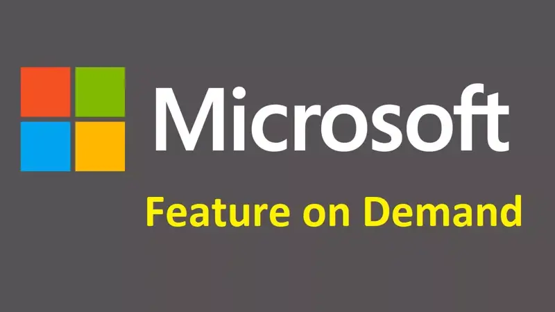 Feature On Demand چیست؟ بررسی مفهوم FOD در ویندوز سرور