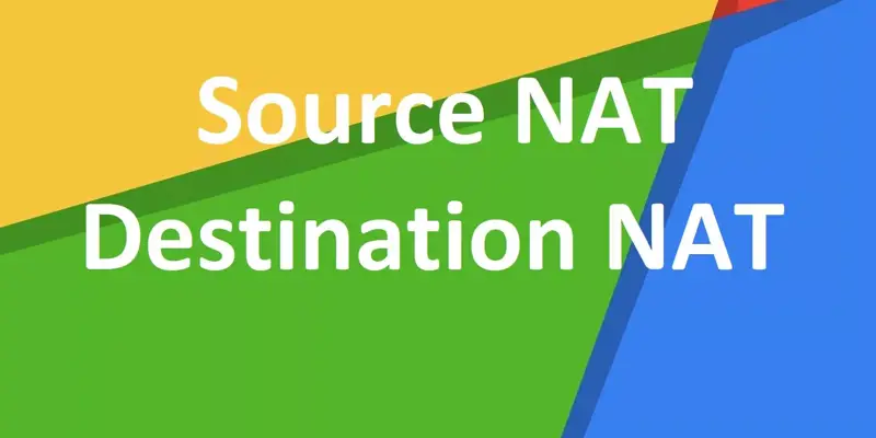 تفاوت Source NAT و Destination NAT در چیست؟ مقایسه SrcNAT و DsNAT