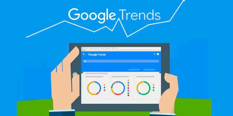 Google Trends چیست؟ راهنمای انتخاب کلیدواژه جستجو در گوگل