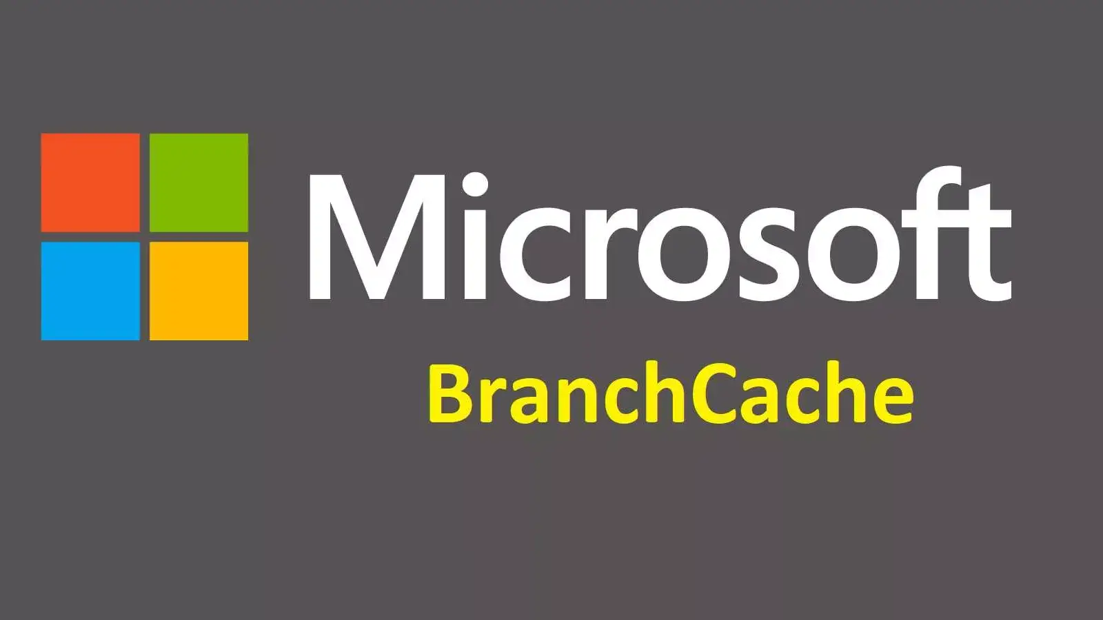 BranchCache چیست؟