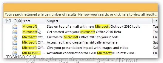 اگر نیاز به یافتن ایمیل در Outlook دارید میتوانید آن رو مورد جست و جو قرار دهید، ولی جست و جوی Outlook مختص به سرچ در پوشه فعلی می باشد .
اما در این آموزش میپردازیم به این که چطور جست و جویی را انجام دهیم که این جستو جو در تمام پوشه ها و حتی آیتم های حذف شده کار کند پس با ما در ITPRO بمانید تا در Outlook2007 و 2010 این موضوع را مورد بررسی قرار دهیم.
||http://tosinso.com/files/get/25a53483-024d-44d8-a6bf-94e45d835c45||
*Outlook ۲۰۱۰:*
در صورتی که برای شما ایمیلی در چند ماه اخیر آمده باشد و شما در جست و جوی آن باشید ممکن است با تصویر زیر روبرو شوید تا باز هم مورد سرچ شده را در تمام آیتم ها مجدد بررسی کنید که این نیز برای کاربران مورد پسند نیست.
||http://tosinso.com/files/get/fe2c6cf3-7d64-4b97-95b7-29a337955a83||

به صورت By Default در Outlook ۲۰۱۰ جستجو فقط در پوشه جاری انجام میگیرد ولی ما میتوانیم محل هایی  را که  در آن جستجو انجام میشود را تغییر دهیم برای این منظور بر روی منوی File رفته و گزینه Options را انتخاب نمایید.(همانند تصویر زیر)
||http://tosinso.com/files/get/f5550082-2302-4f7a-8582-3c6193f249fd||
سپس در پنجره جدید گزینه Search را کلیک کرده و در قسمت Results  گزینه All folders را انتخاب کنید ، و تیک گزینه nclude messages from the Deleted items folder in each data file when searching in All Items را بزنید و سپس ok کنید (تصویر زیر)
||http://tosinso.com/files/get/2a501653-9ae2-42c0-a7ee-e485db6f0dba||
بعد از انجام این عملیات ساده وقتی شما در جستجوی ایمیل هستید، تمام پوشه ها جستجو خواهند شد از جمله موارد حذف شده.
||http://tosinso.com/files/get/c61850b3-d3e5-42be-9ad7-322fd1b69af9||

اگر در سرچ های شما نتایج بسیار زیادی به نمایش درآمد و میخواهید جستجوی شما کمتر و ساده تر باشد گزینه Current folder را تیک بزنید و  فقط جعبه شامل آیتم های حذف شده را تیک دار کنید تا نتایج کمتری نمایش داده شود.(همانند تصویر زیر)
||http://tosinso.com/files/get/bc529c7f-55c3-46a0-906f-63dbde76e38b||

*Outlook ۲۰۰۷ :*
اگر میخواهید جستجوی خود را در Outlook2007 بهینه سازید میتوانید با کلیک کردن روی منوی Tools به قسمت Option بروید .
||http://tosinso.com/files/get/85c37a77-3d35-47ec-ad5a-2d3e22cbb8c6||

در پنجره باز شده توسط Options  روی دگمه تنظیمات جستجو (Search Options) کلیک کنید.
||http://tosinso.com/files/get/571f5f9f-38cd-4cfd-b17a-5d2db81a25e7||
در پایین پنجره جدید باز شده گزینه های جستجو  جعبه کنار گزینه  جستجو شامل آیتم های حذف شده  را تیک بزنید(... Include Message) و اگر می خواهید  زیر قسمت جستجوی فوری(instant Search pane) با انتخاب All folders تمام زیر پوشه ها را انتخاب و سپس روی OK کلیک کنید….
||http://tosinso.com/files/get/2c809cca-a88b-4ea5-b913-695b25dc8f11||

|لینک منبع::http://www.howtogeek.com/howto/22408/find-emails-easier-by-adding-more-search-locations-in-outlook/|

نویسنده : فرهاد خانلری 
منبع : انجمن تخصصی فناوری اطلاعات ایران 
هرگونه نشر و کپی برداری بدون ذکر منبع و نام نویسنده دارای اشکال اخلاقی می باشد 