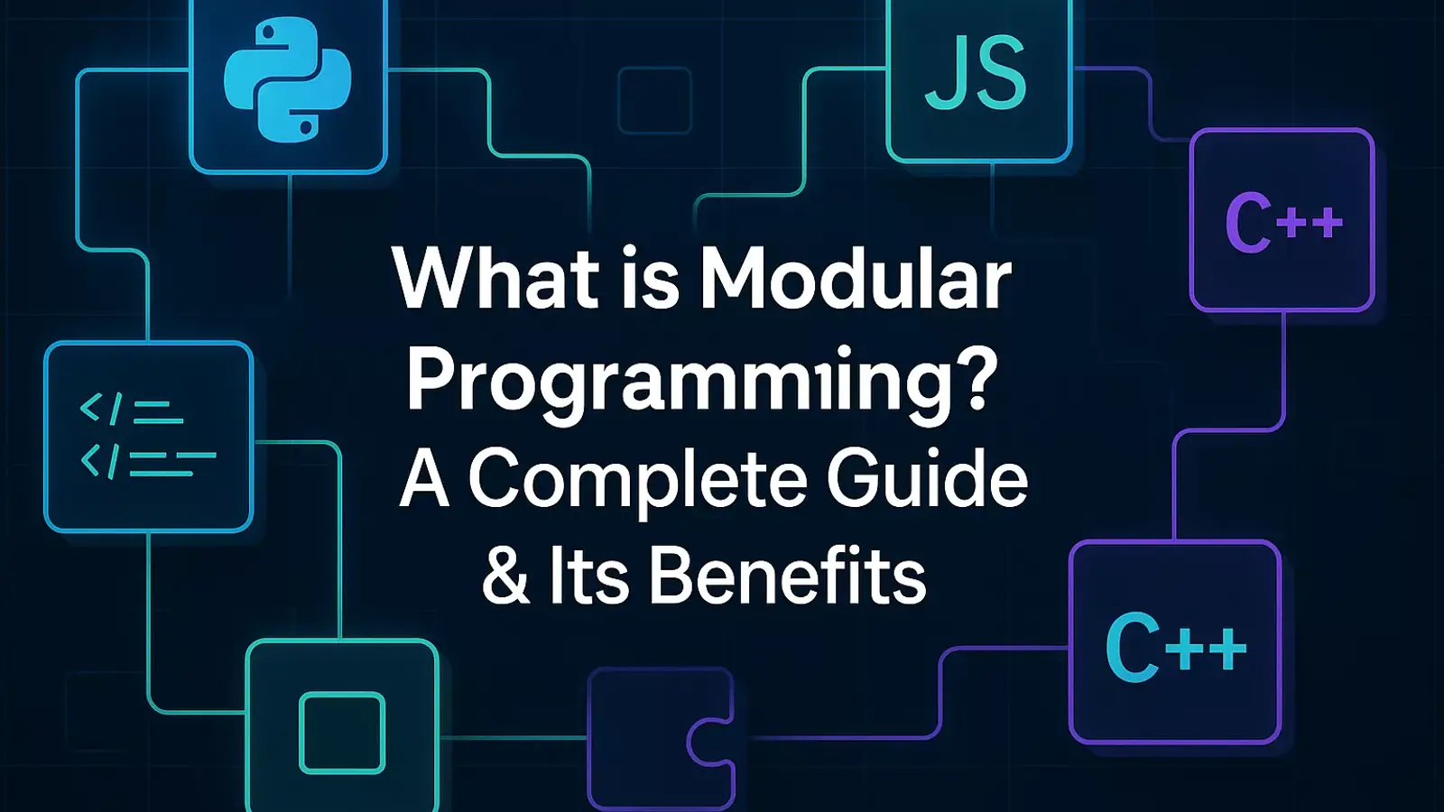 برنامه نویسی ماژولار چیست؟ راهنمای کامل و مزایا آن