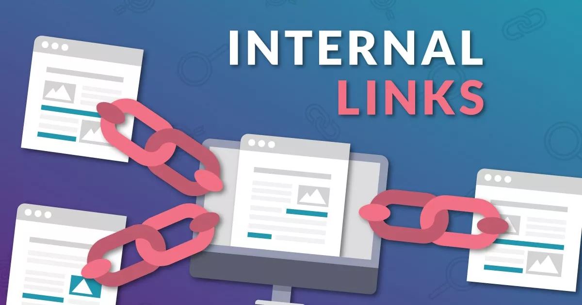 لینک داخلی در سئو چیست؟ بررسی مفهوم Internal Link در SEO
