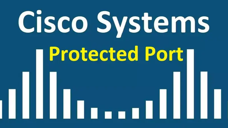 آموزش استفاده از Protected Port در سویچ سیسکو