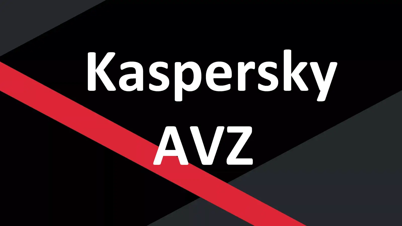 معرفی و آموزش مقدماتی استفاده از ابزار AVZ کسپراسکی