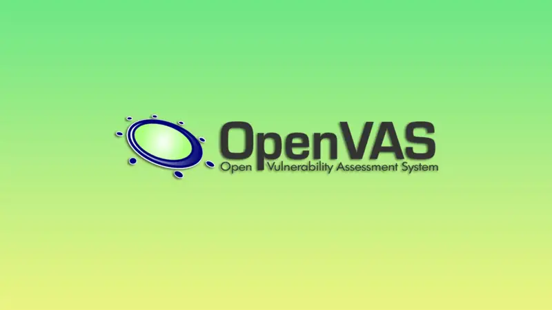 نرم افزار OpenVAS چیست؟ + نحوه نصب و راه اندازی آن