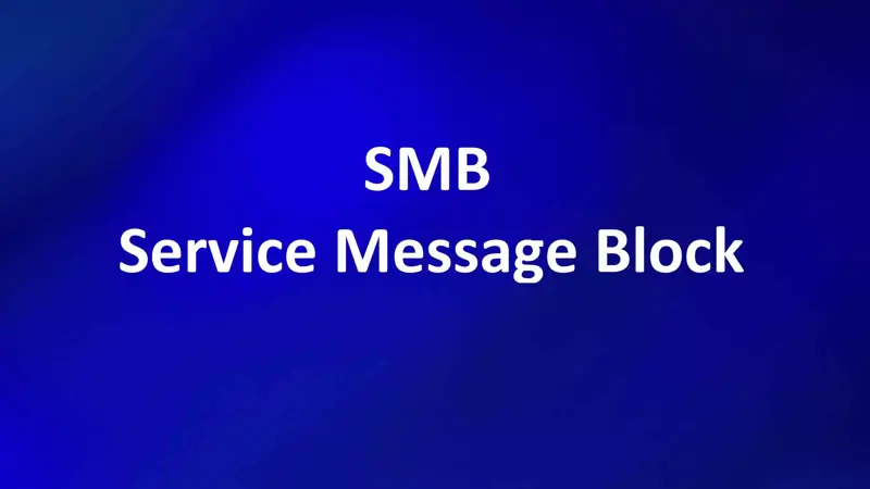 SMB چیست؟ بررسی کامل پروتکل SMB، کاربردها، مزایا و نسخه های مختلف
