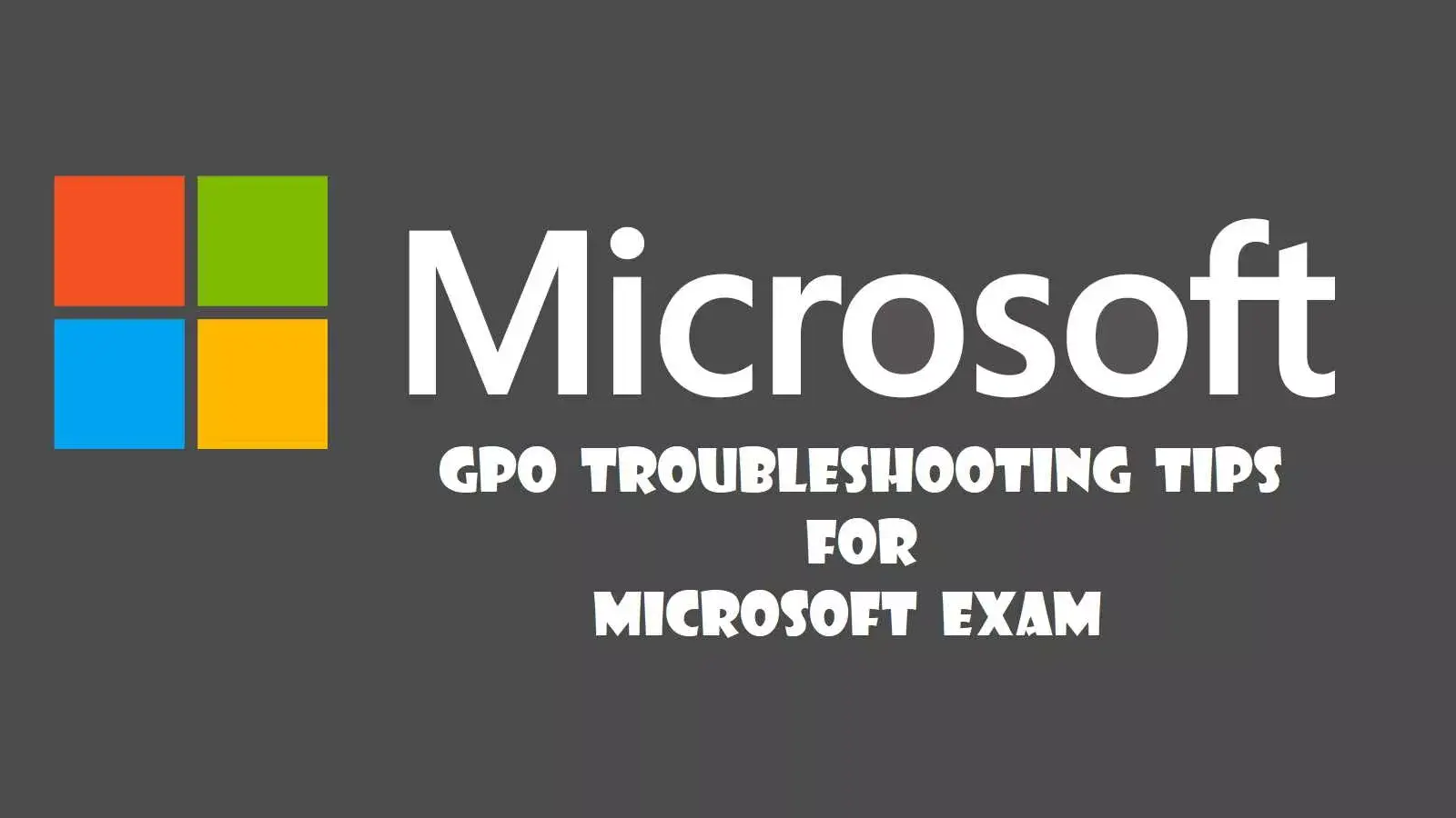 معرفی 7 نکته مهم در رفع اشکال گروپ پالیسی (Group Policy) 