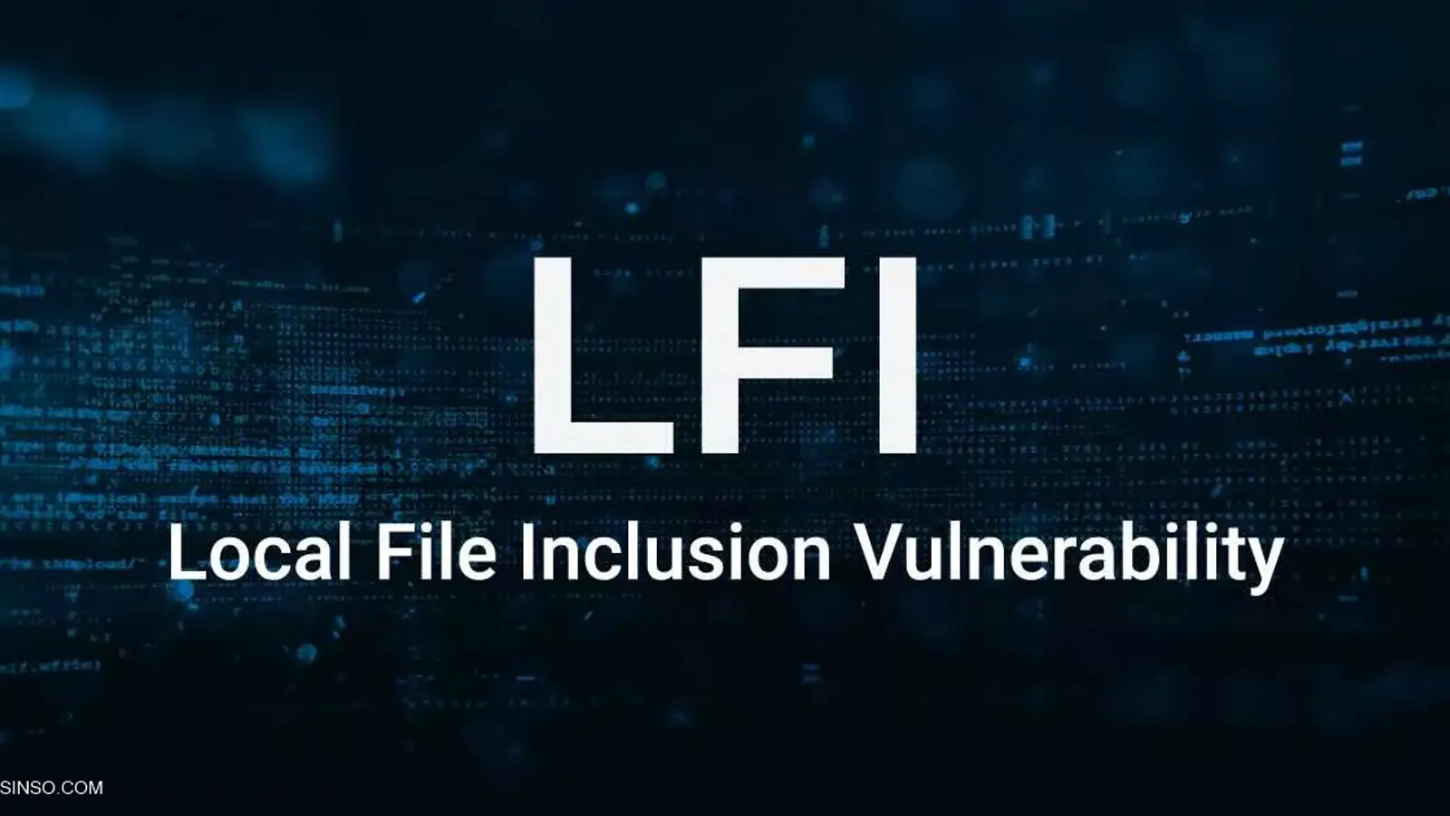 LFI چیست؟ معرفی آسیب پذیری Local File Inclusion