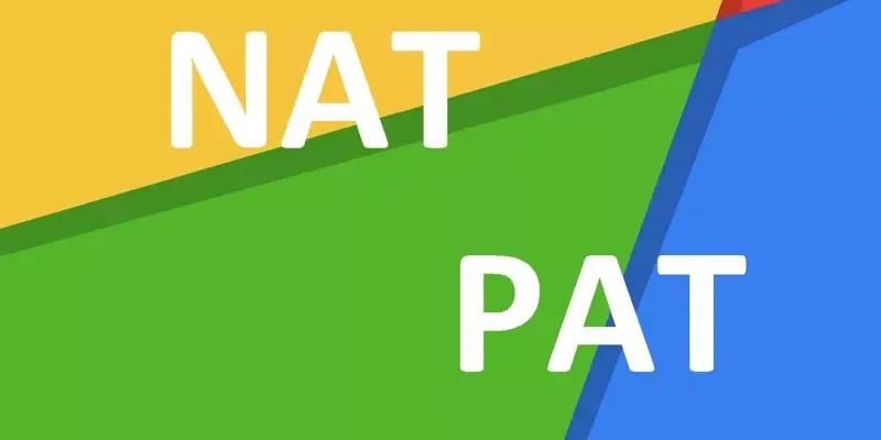 تفاوت NAT و PAT در چیست؟ آشنایی با مفهوم PAT و NAT در شبکه