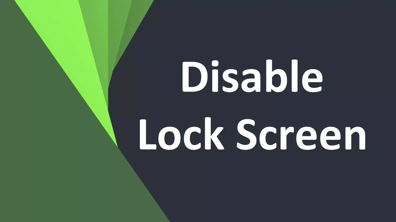 آموزش غیرفعال کردن صفحه قفل (Lock Screen) ویندوز 10