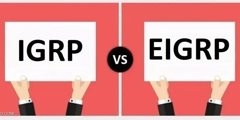 تفاوت IGRP و EIGRP در چیست؟ مقایسه پروتکل های مسیریابی