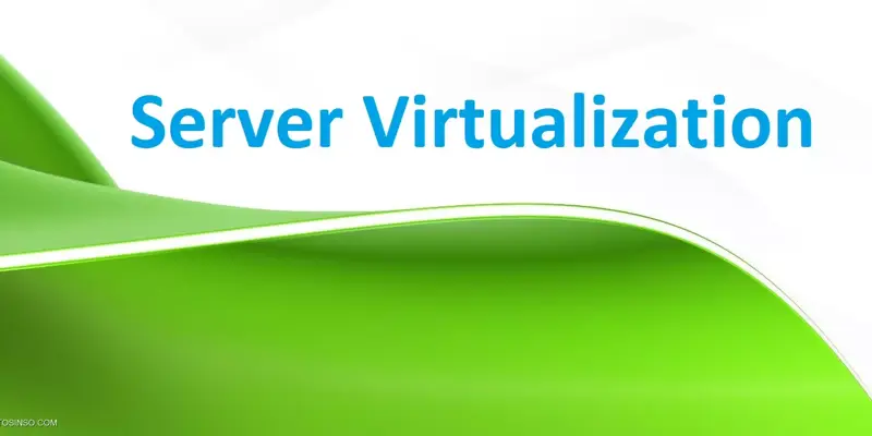 Server Virtualization چیست؟ معرفی مفهوم مجازی سازی سرور