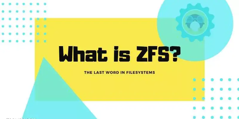 فایل سیستم ZFS چیست؟ معرفی zettabyte file system لینوکس