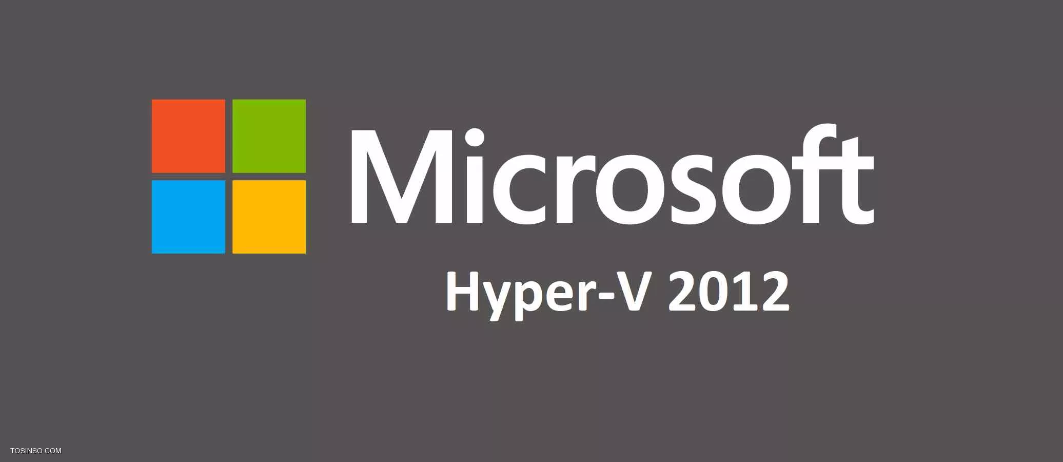 هایپروی (Hyper-V) چیست؟ بررسی به همراه مقایسه با رقبا