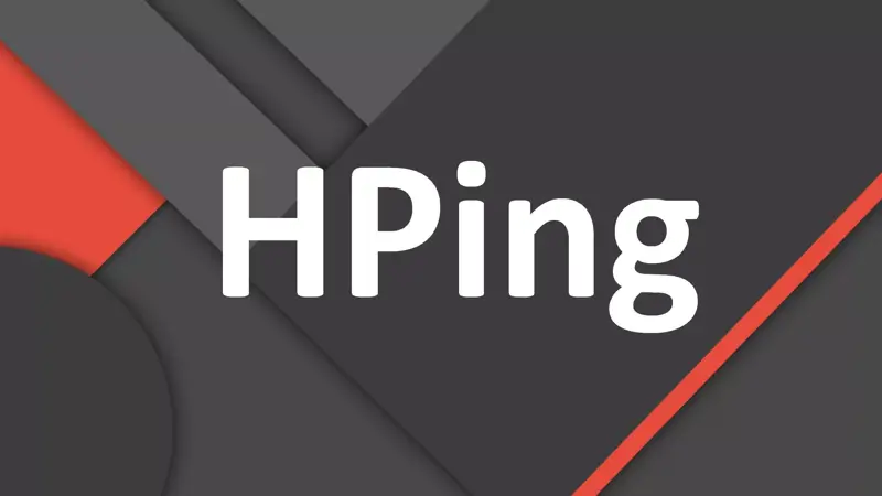 Hping چیست؟ معرفی ابزارهای HPing2 و HPing3 در اسکن امنیتی