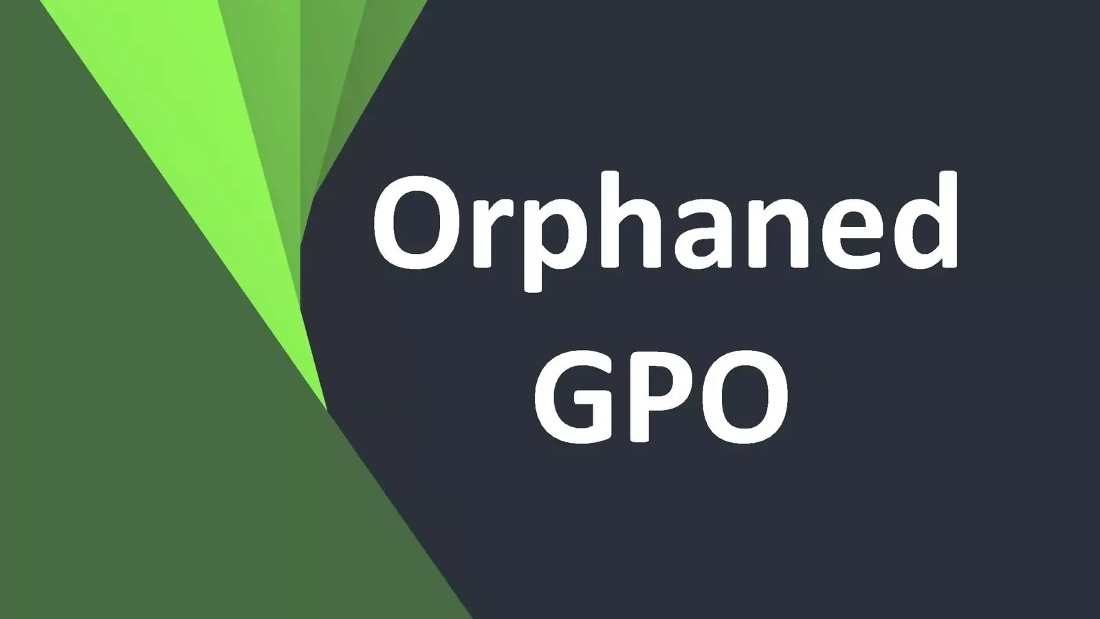 آموزش حذف گروپ پالیسی (GPO) های منسوخ شده از SYSVOL با پاورشل