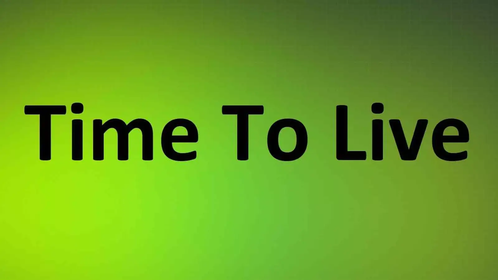 TTL چیست؟ بررسی مفهوم Time To Live به زبان خیلی ساده