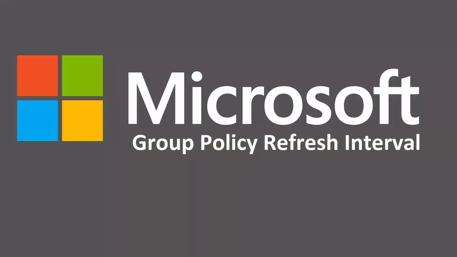 آموزش تغییر زمان به روز رسانی پالیسی ها (تغییر Refresh Interval)