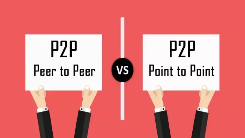 تفاوت بین Peer to Peer با Point to Point چیست ؟