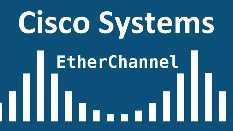 آموزش راه اندازی EtherChannel به روش پیشنهادی سیسکو