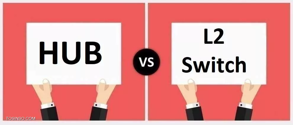 تفاوت هاب (Hub) و سویچ (Switch) در چیست؟ با جدول مقایسه
