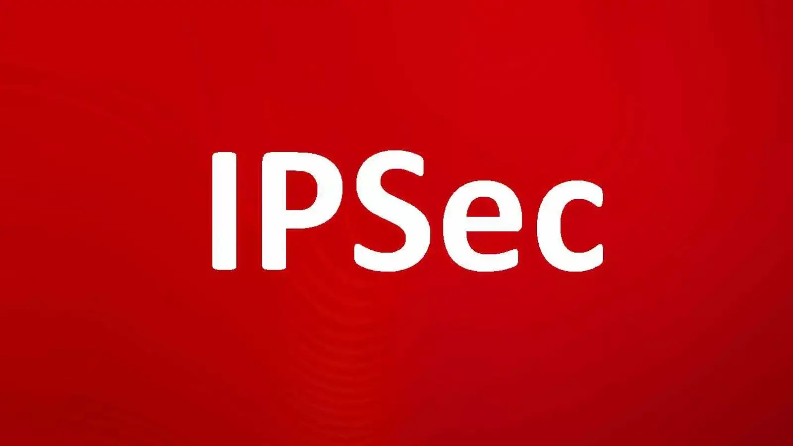 IPSec چیست؟ مکانیزم کاری و عناصر سازنده  به زبان ساده