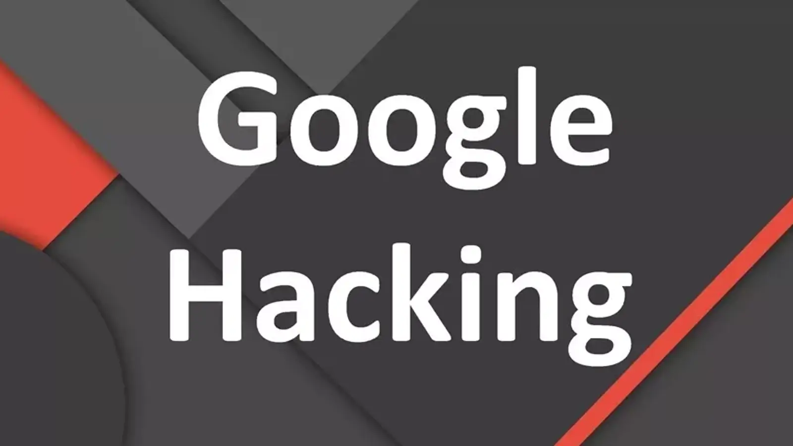 منظور از گوگل هکینگ چیست و چه کاربردی دارد؟